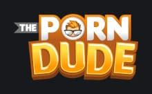 theporndude]|The Porn Dude